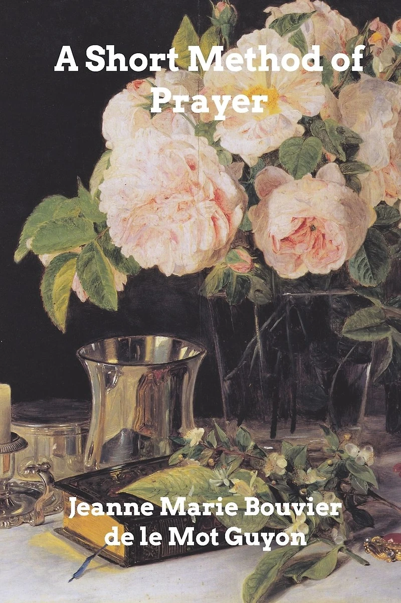 A Short Method of Prayer