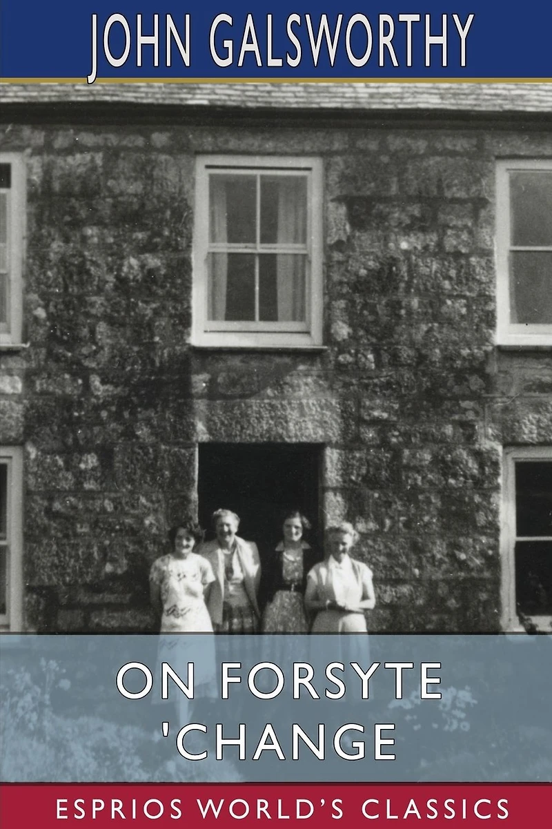 On Forsyte 'Change