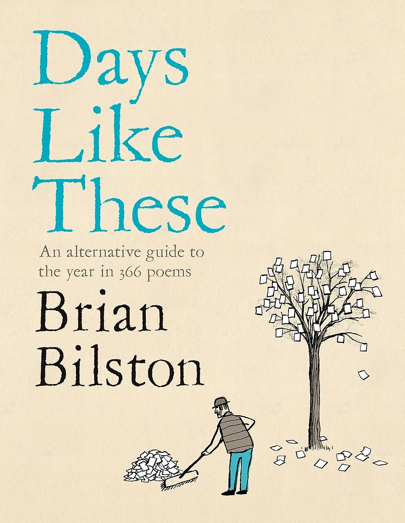 Days Like These: An alternative guide to the year 366 poems