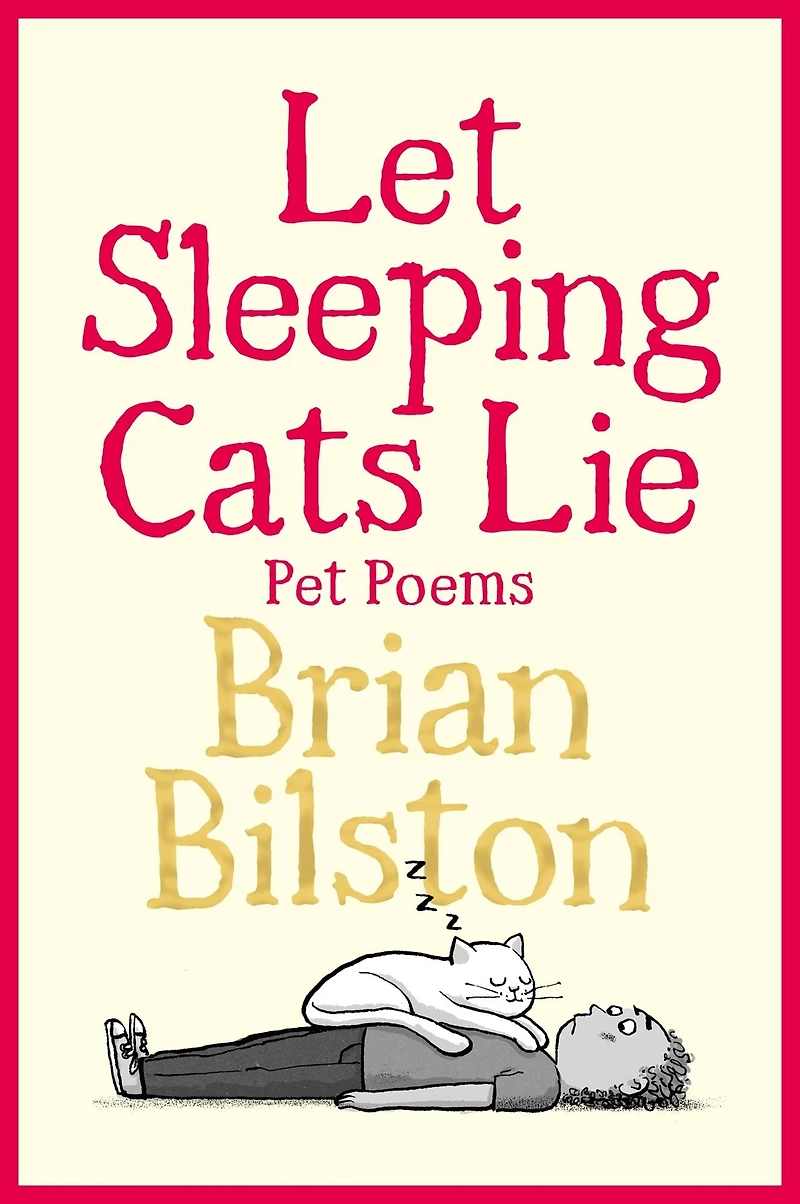 Let Sleeping Cats Lie - Pet Poems