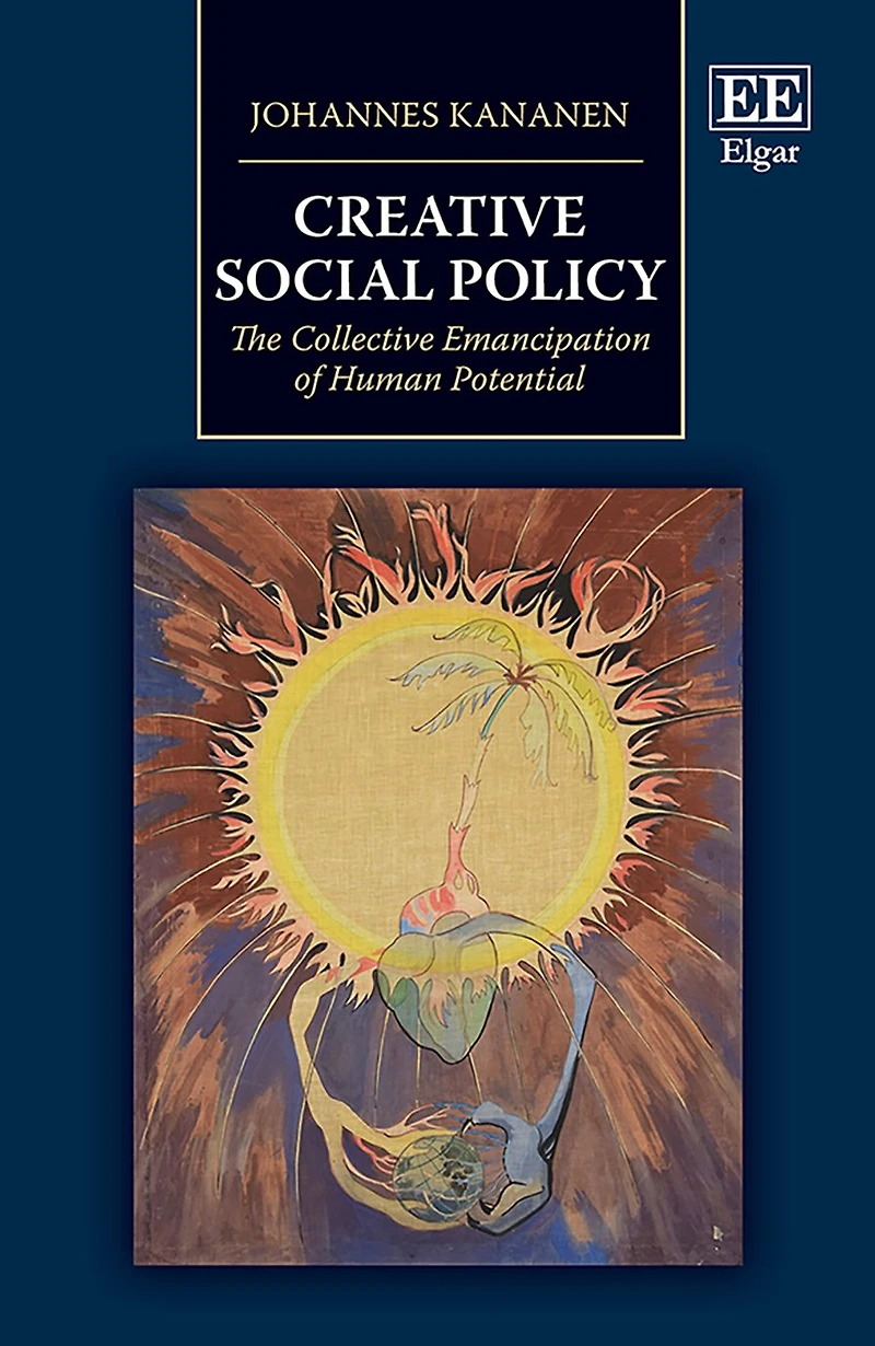 Creative Social Policy: The Collective Emancipation of Human Potential