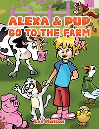 Alexa & Pup Go to the Farm