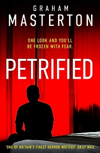 Petrified: An original and terrifying fantasy Horror thriller from the Master of himself