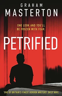 Petrified: An original and terrifying fantasy Horror thriller from the Master of himself