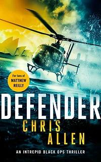 Defender: The Alex Morgan Interpol Spy Thriller Series
