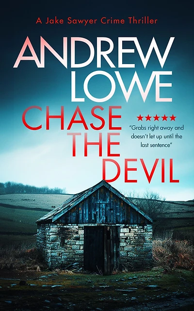 Chase The Devil: A chilling British detective crime thriller