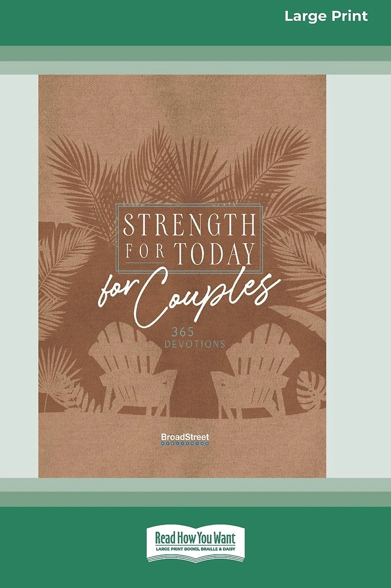 Strength for Today Couples: 365 Devotions