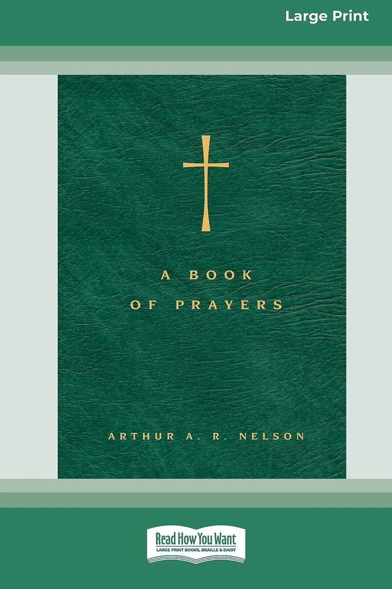 A Book of Prayers: Guide to Public and Personal Intercession