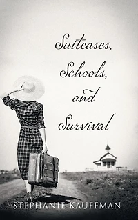 Suitcases, Schools, and Survival
