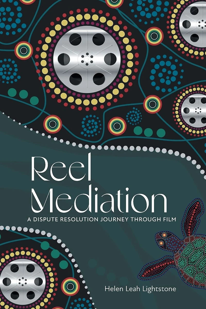 Reel Mediation: A Dispute Resolution Journey Through Film