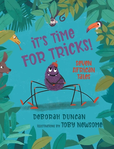 It's Time for Tricks!: Seven African Tales