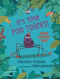 It's Time for Tricks!: Seven African Tales