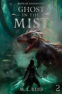 Ghost in the Mist