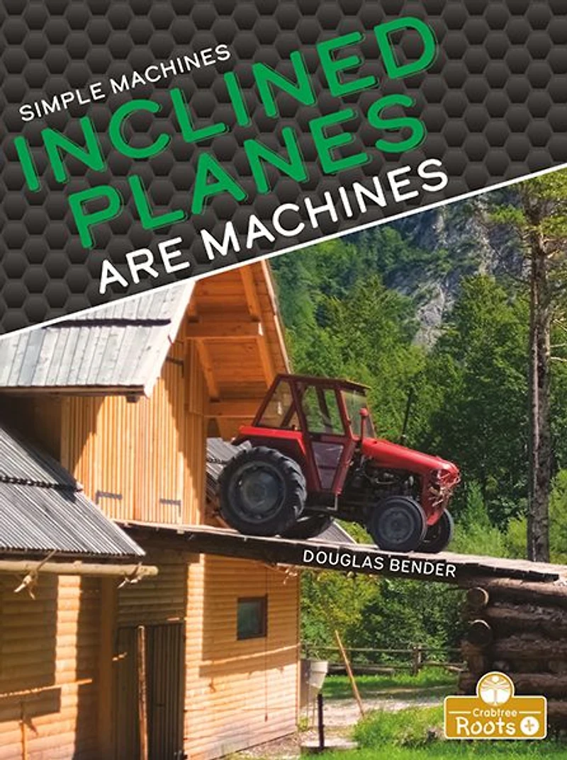 Inclined Planes Are Machines