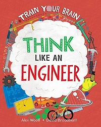 Think Like an Engineer