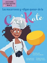 Los macarrones y de la chef Kate (Chef Kate's Mac-and-Say-Cheese)