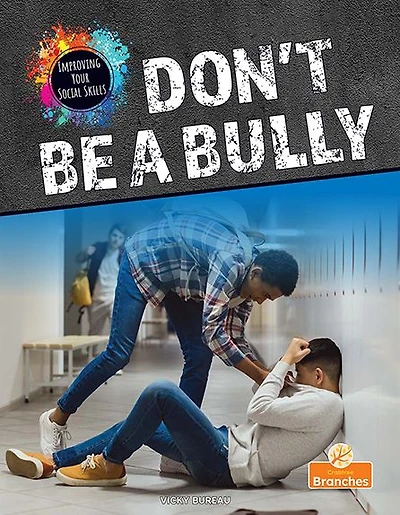 Don't Be a Bully