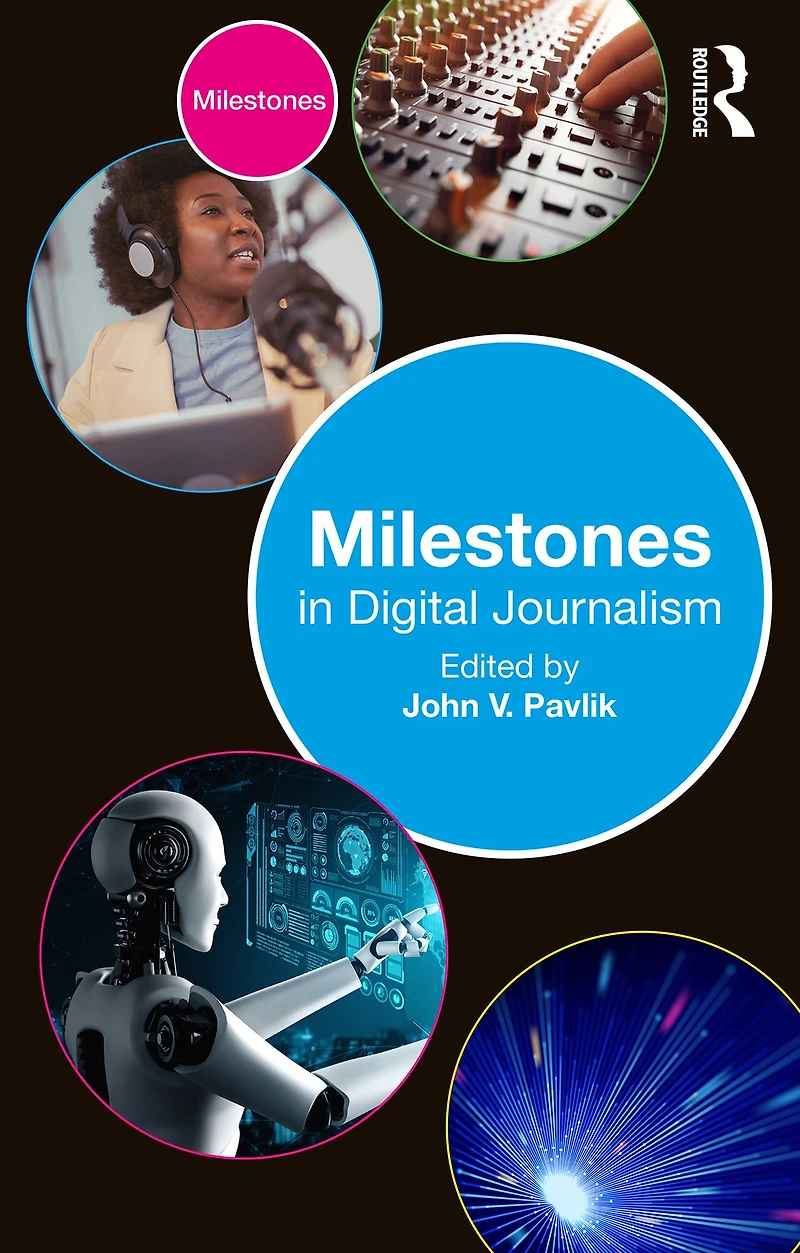 Milestones Digital Journalism