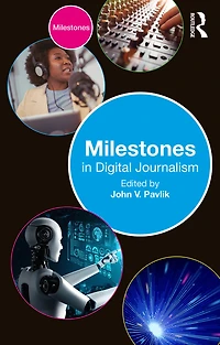 Milestones Digital Journalism