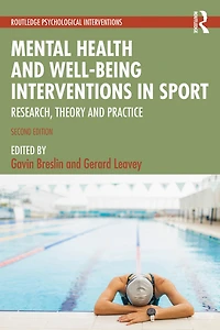 Mental Health and Well-being Interventions Sport: Research, Theory Practice