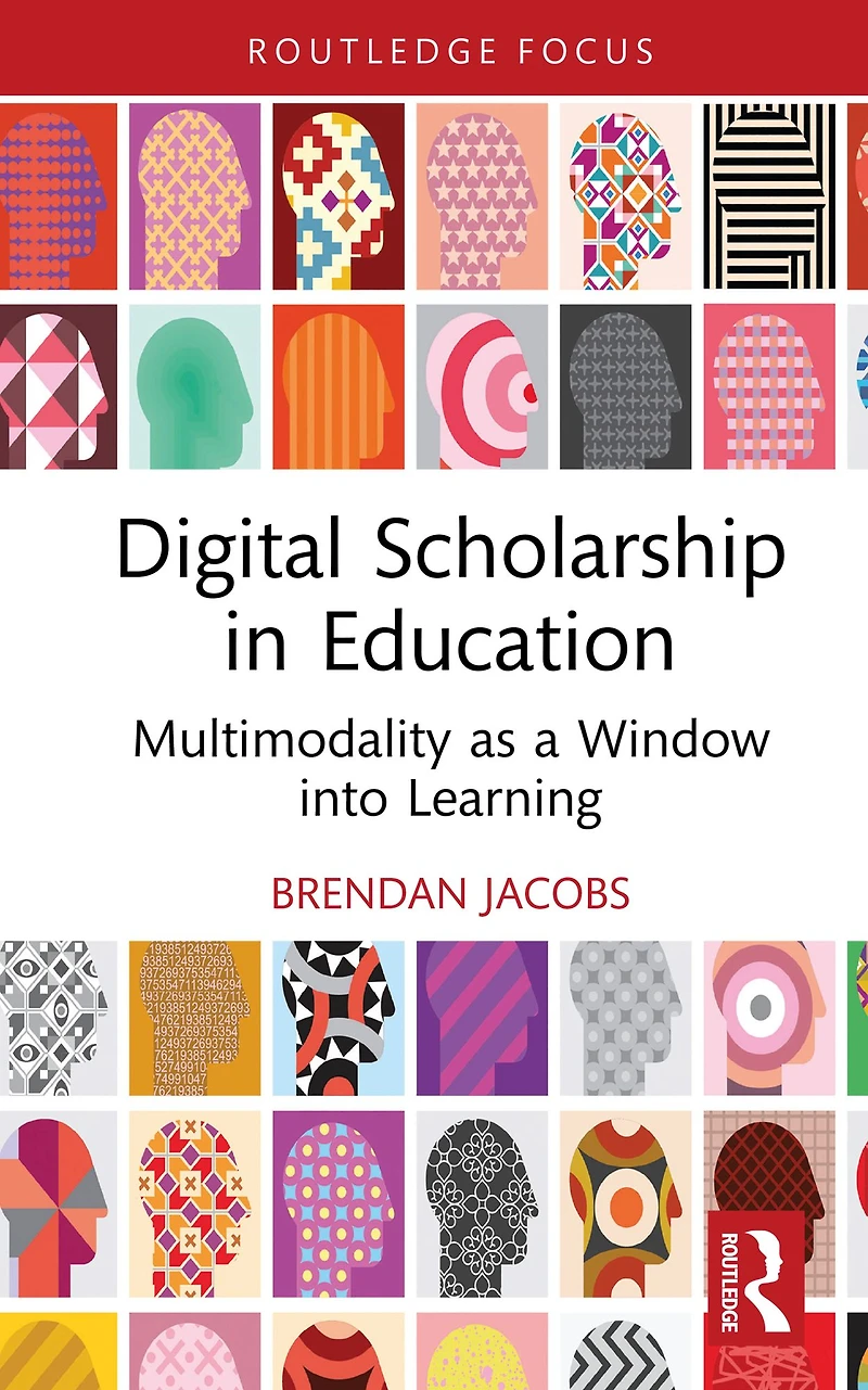 Digital Scholarship Education: Multimodality as a Window into Learning