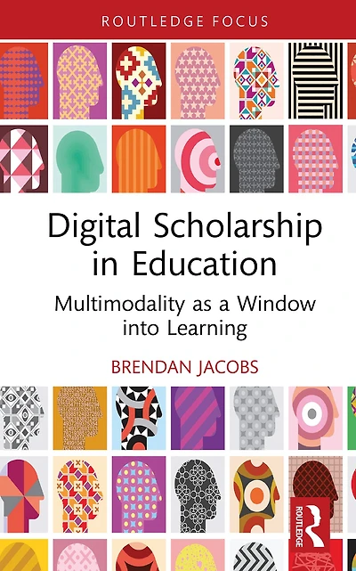 Digital Scholarship Education: Multimodality as a Window into Learning