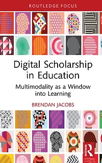 Digital Scholarship Education: Multimodality as a Window into Learning