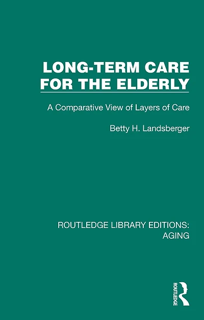 Long-Term Care for the Elderly: A Comparative View of Layers