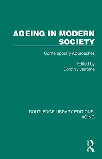 Ageing Modern Society: Contemporary Approaches