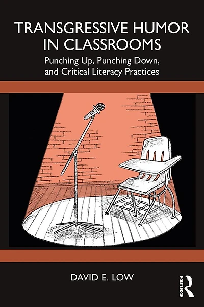 Transgressive Humor Classrooms: Punching Up, Down, and Critical Literacy Practices