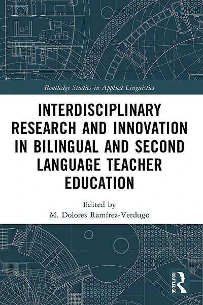 Interdisciplinary Research and Innovation Bilingual Second Language Teacher Education
