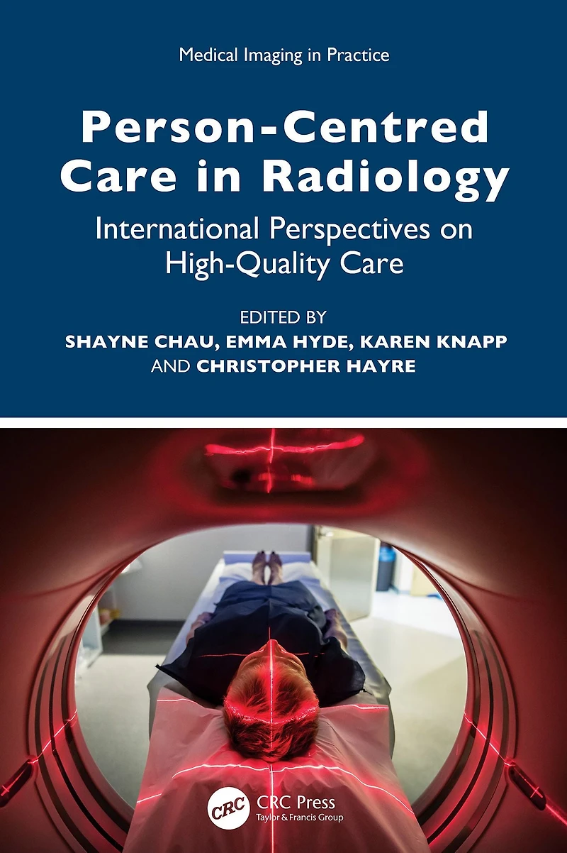 Person-Centred Care Radiology: International Perspectives on High-Quality