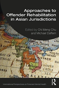 Approaches to Offender Rehabilitation Asian Jurisdictions