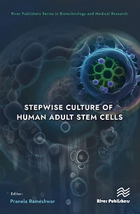 Stepwise Culture of Human Adult Stem Cells