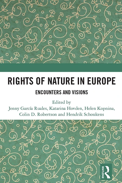 Rights of Nature Europe: Encounters and Visions
