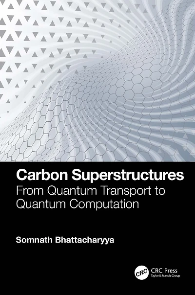Carbon Superstructures: From Quantum Transport to Computation