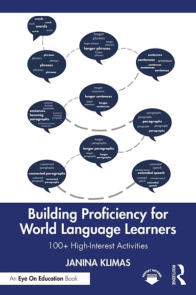 Building Proficiency for World Language Learners: 100+ High-Interest Activities