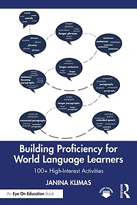 Building Proficiency for World Language Learners: 100+ High-Interest Activities