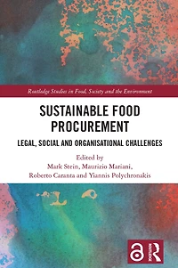 Sustainable Food Procurement: Legal, Social and Organisational Challenges