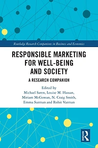 Responsible Marketing for Well-being and Society: A Research Companion