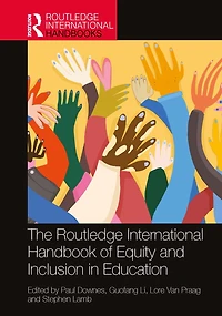The Routledge International Handbook of Equity and Inclusion Education