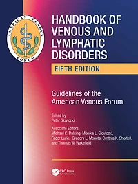 Handbook of Venous and Lymphatic Disorders: Guidelines the American Forum