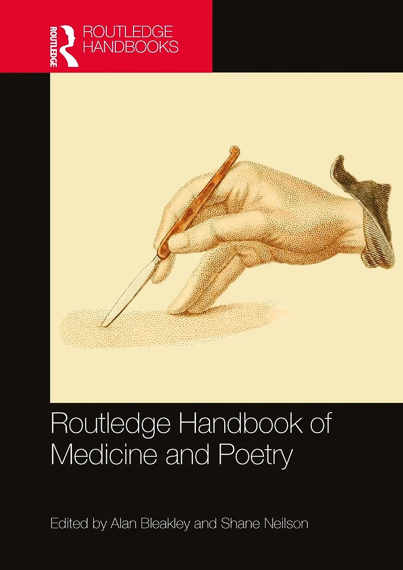 Routledge Handbook of Medicine and Poetry