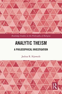 Analytic Theism: A Philosophical Investigation