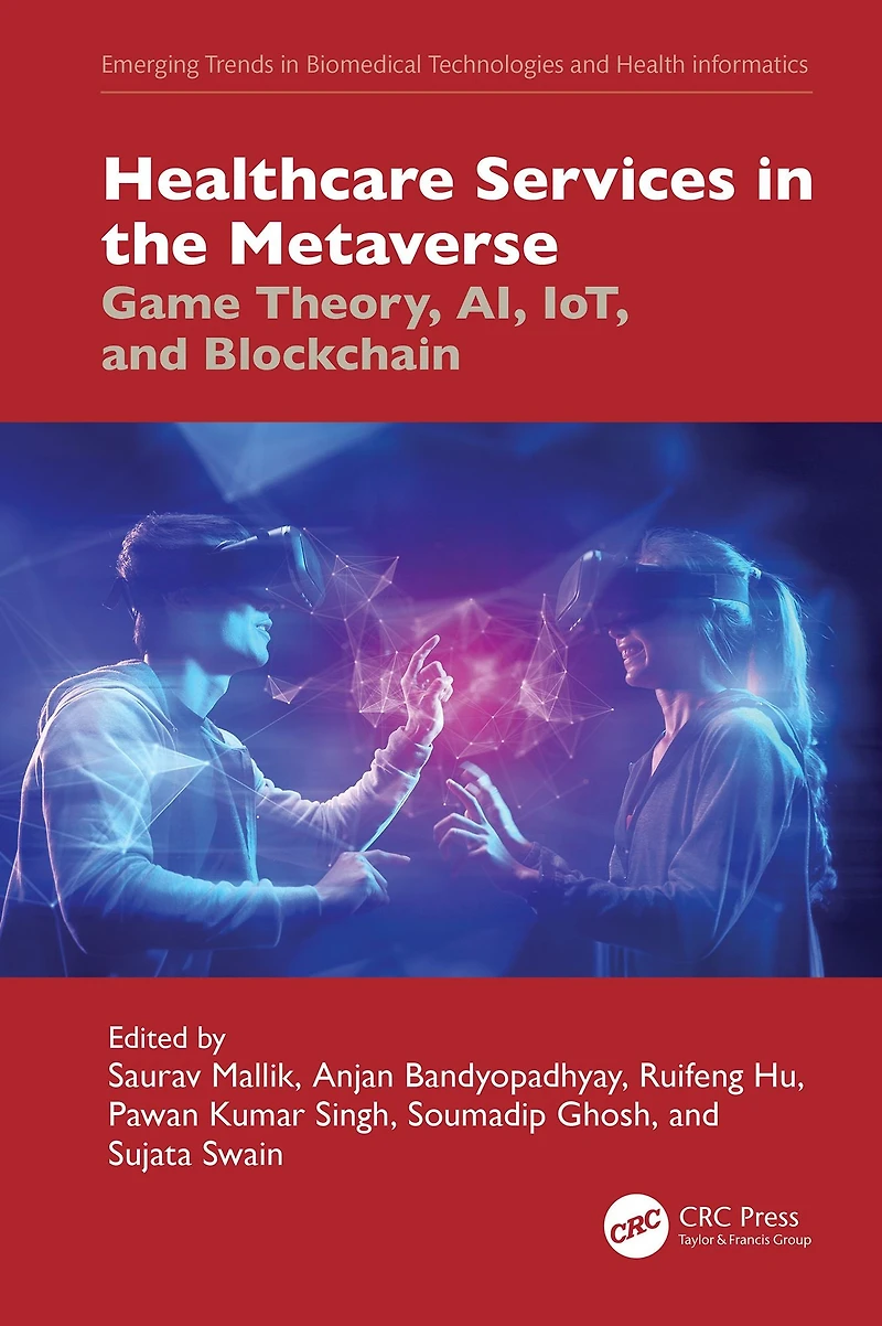 Healthcare Services the Metaverse: Game Theory, AI, IoT, and Blockchain