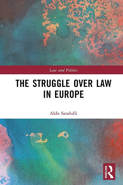 The Struggle over Law Europe