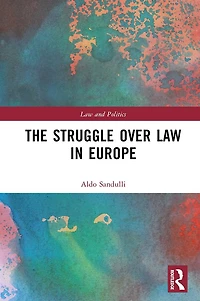 The Struggle over Law Europe