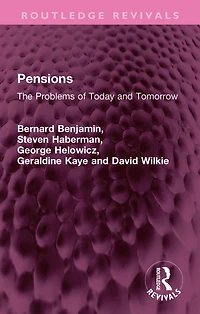 Pensions: The Problems of Today and Tomorrow