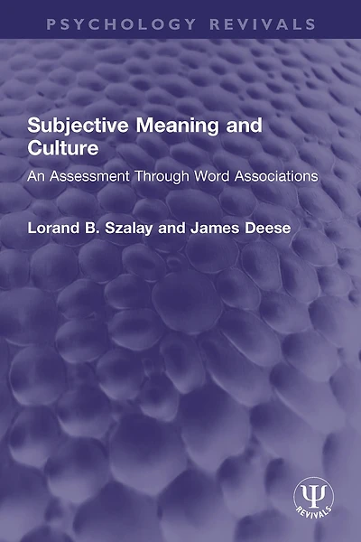 Subjective Meaning and Culture: An Assessment Through Word Associations