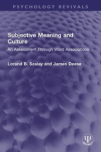 Subjective Meaning and Culture: An Assessment Through Word Associations